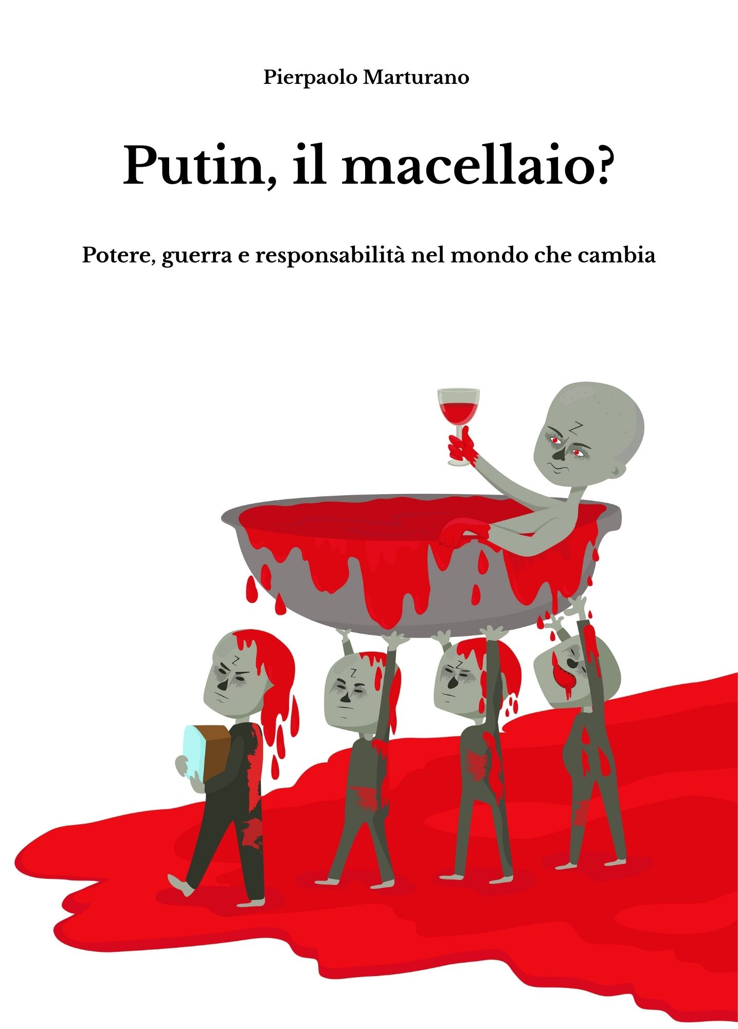 Copertina del libro Putin, il macellaio? di Pierpaolo Marturano